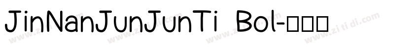 JinNanJunJunTi Bol字体转换
